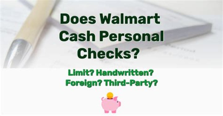 Does Walmart have a limit on checks?