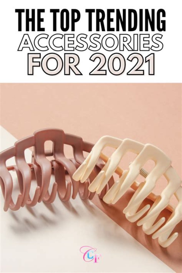 What accessories are 2021 trending?