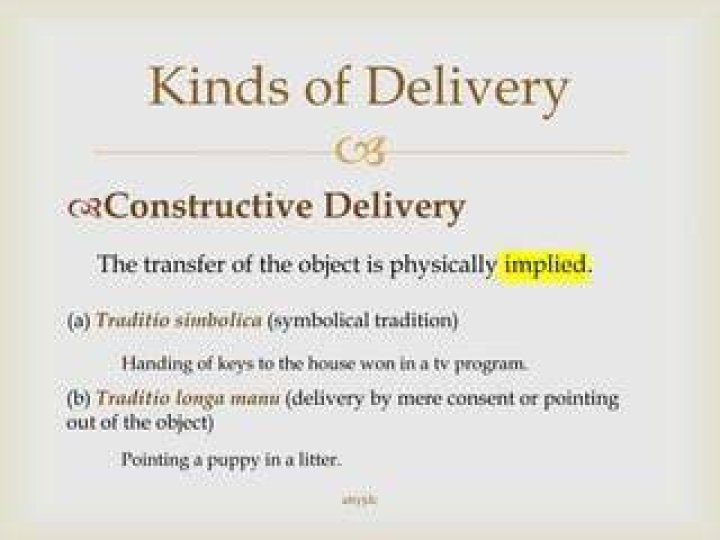 What is the example of constructive delivery?