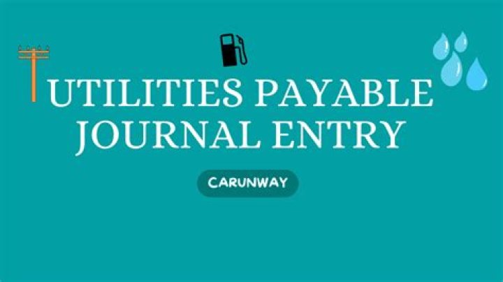 What is the journal entry for utilities?